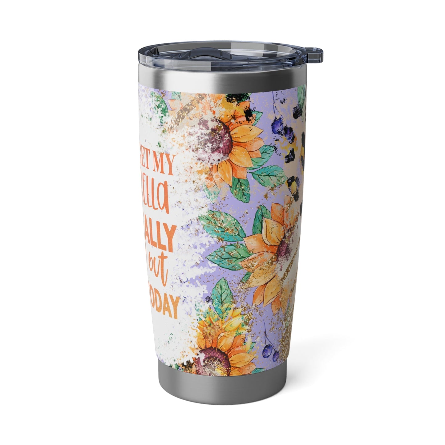 Better Get My Dumbrella Vagabond 20oz Tumbler