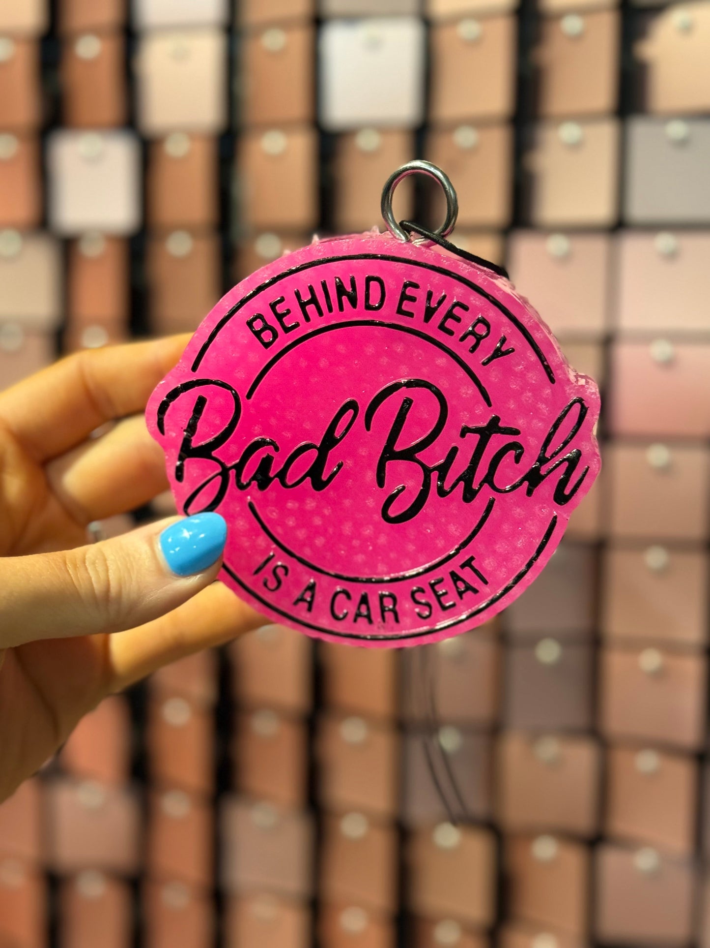 Behind Every Bad Bitch Is A Car Seat  Car Freshie