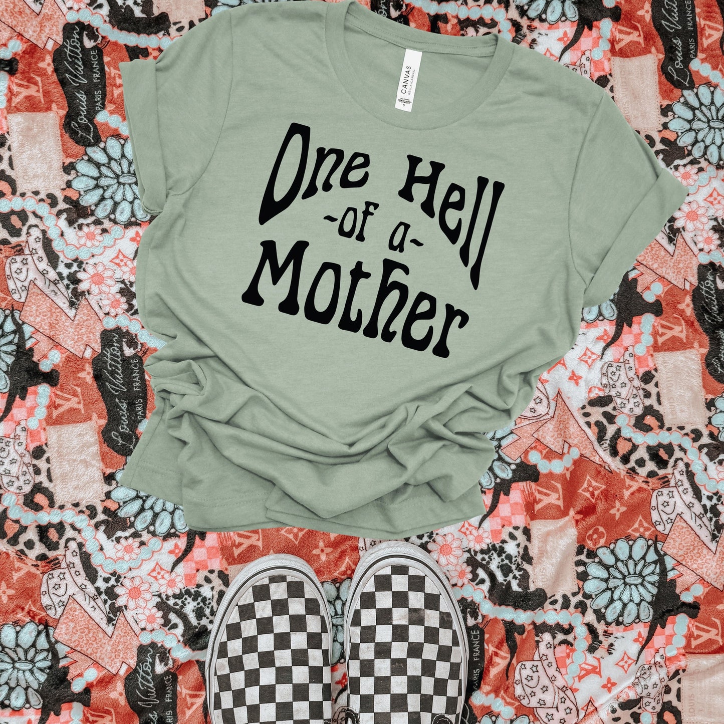 One Hell of a Mother tee