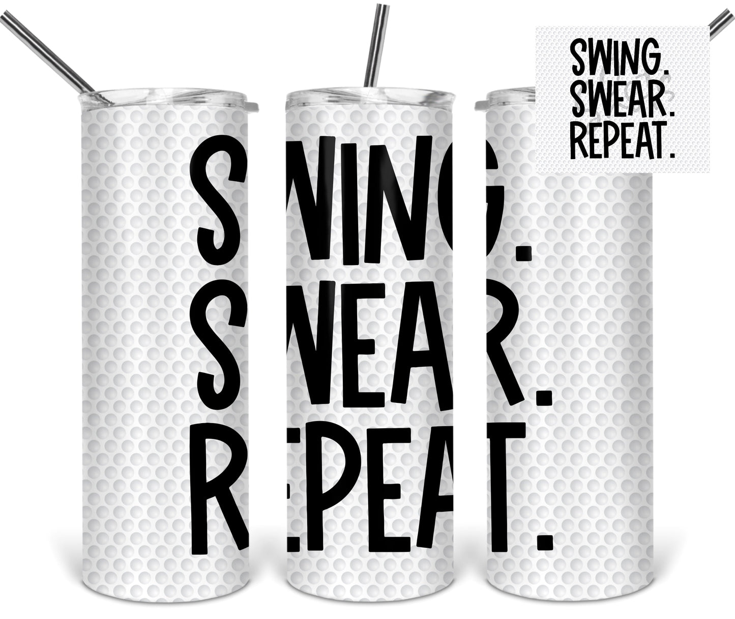 Swing Swear Repeat Tumbler