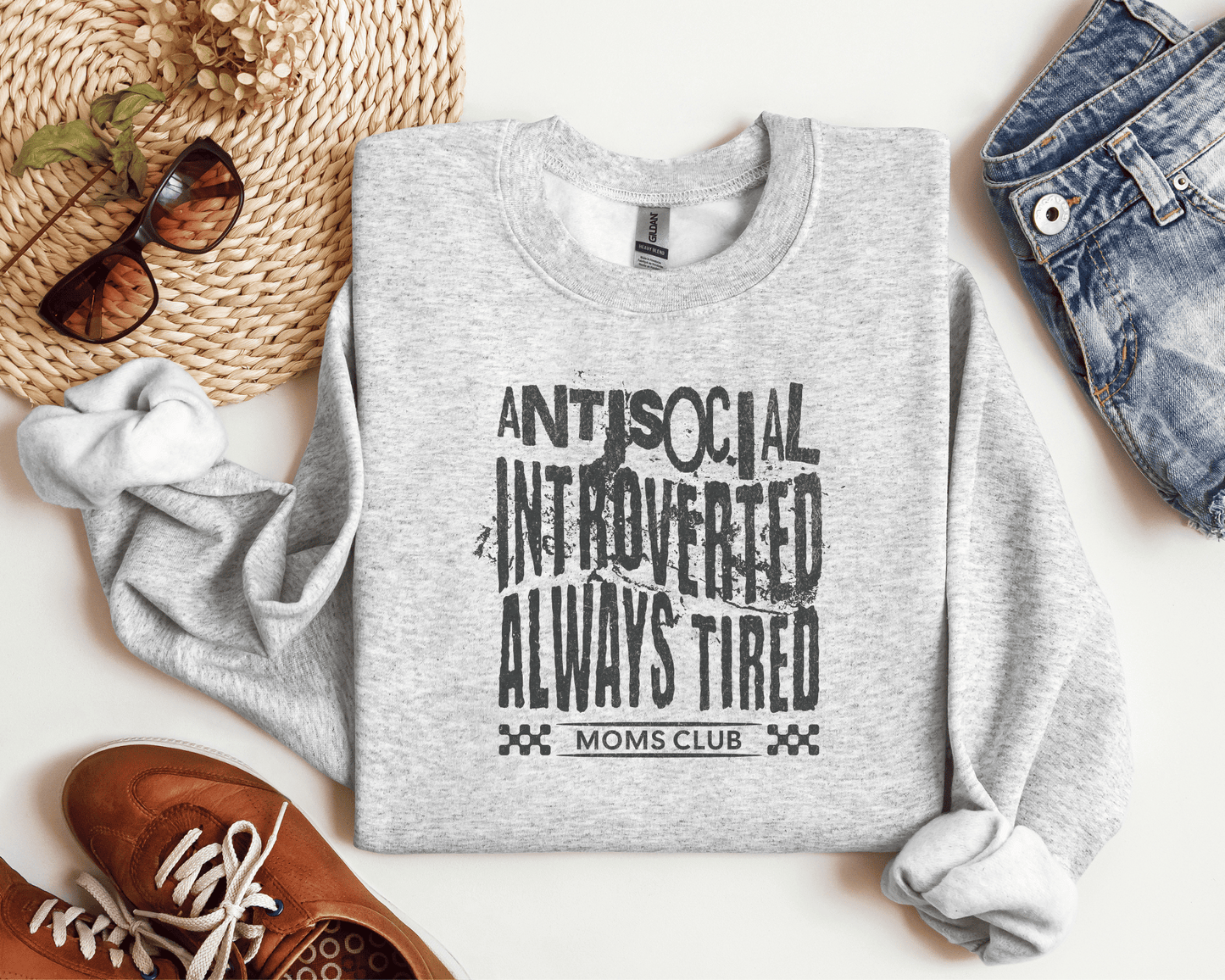 Antisocial Introverted Always Tired Moms Club Crew