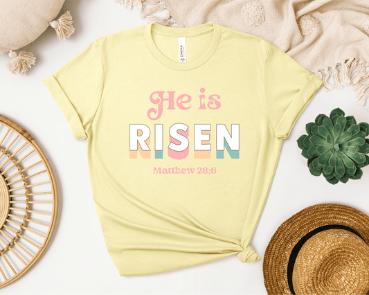 He Is Risen tee