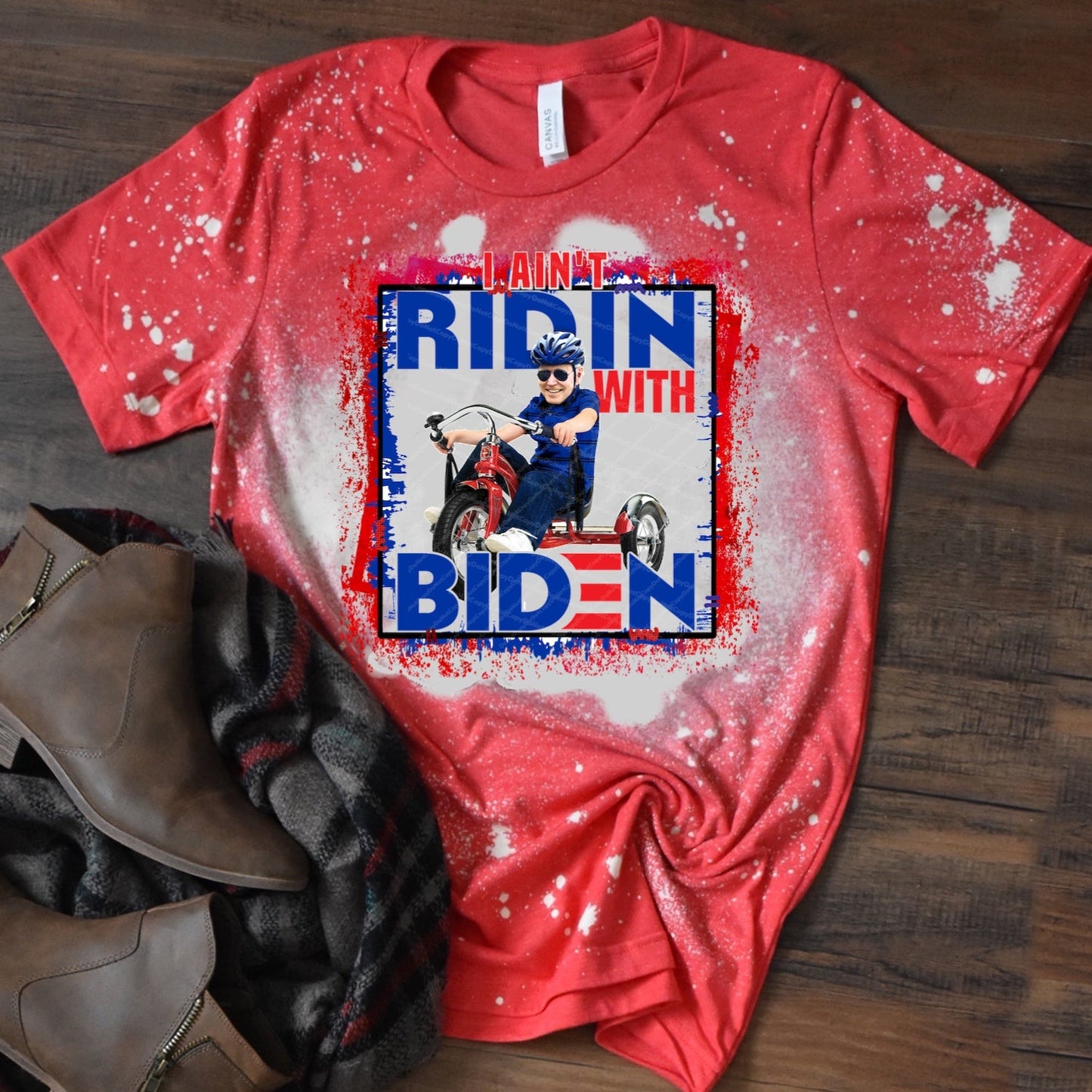 I Ain't Ridin With Biden - 14 Color Options