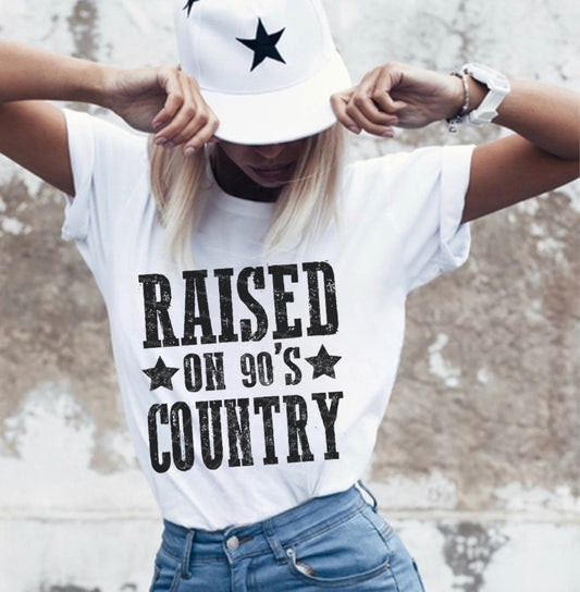 Raised On 90's Country - Black Ink - 6 Color Options